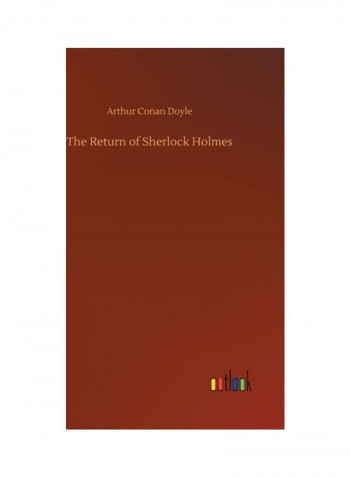 The Return Of Sherlock Holmes Hardcover