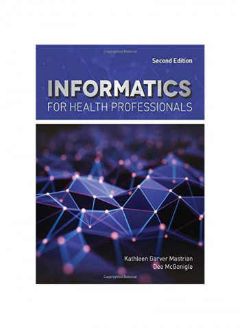 Informatics For Health Professionals Paperback 2