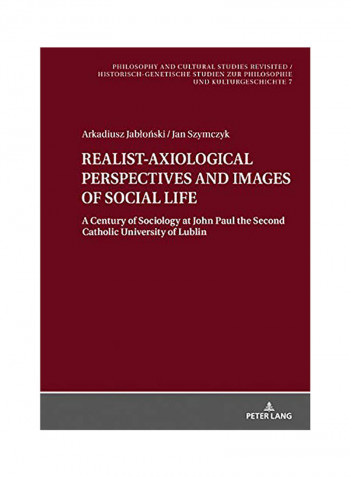 Realist-Axiological Perspectives And Images Of Social Life Hardcover