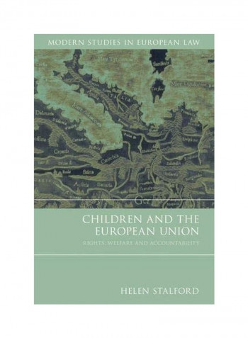 Children And The European Union: Rights, Welfare And Accountability Paperback