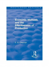 Economic Methods And The Effectiveness Of Production Paperback English by E. G. Liberman - 2019