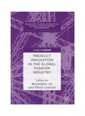 Product Innovation In The Global Fashion Industry Hardcover