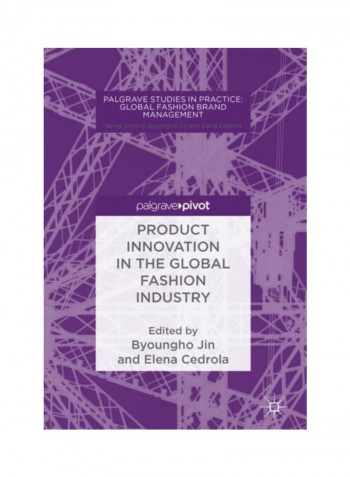 Product Innovation In The Global Fashion Industry Hardcover