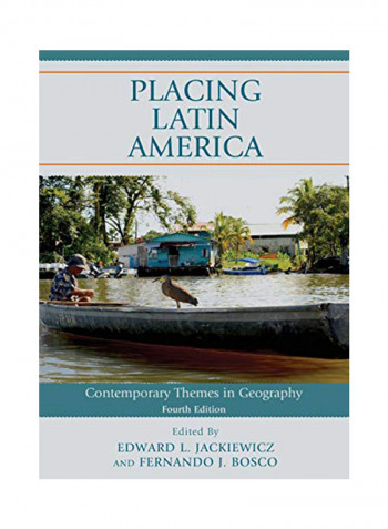 Placing Latin America: Contemporary Themes in Geography Paperback