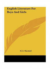 English Literature For Boys And Girls Hardcover English by H. E. Marshall