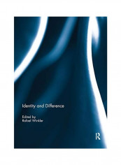 Identity And Difference Paperback English by Rafael Winkler