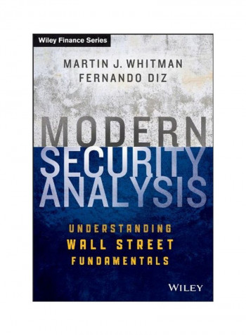 Modern Security Analysis: Understanding Wall Street Fundamentals Hardcover