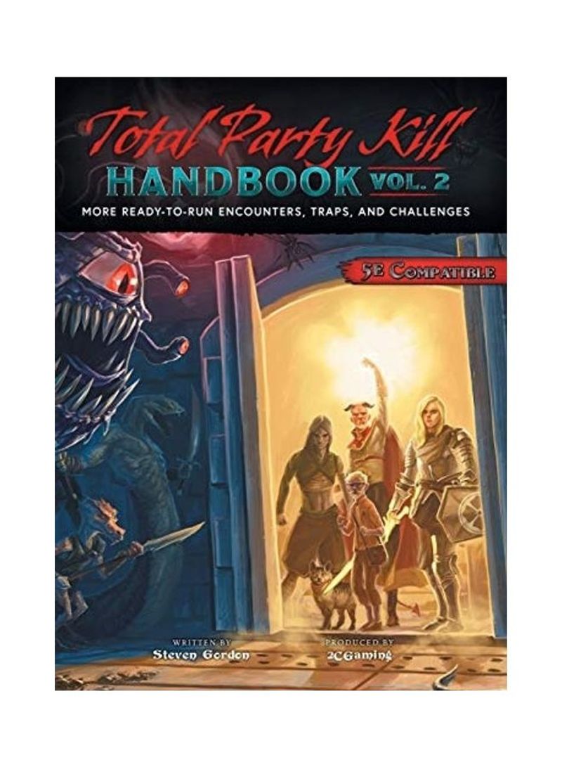 Total Party Kill Handbook, Vol. 2 Hardcover English by Steven Gordon