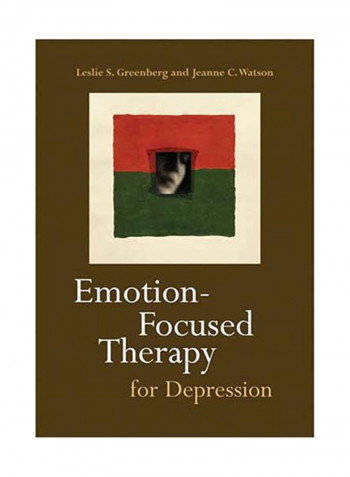 Emotion-Focused Therapy For Depression Hardcover