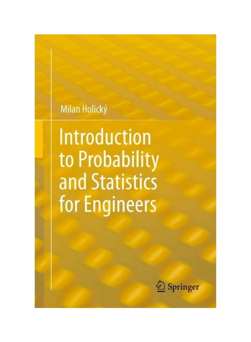 Introduction To Probability And Statistics For Engineers Hardcover English by Milan Holický