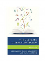 The Music And Literacy Connection Paperback English by Dee Hansen