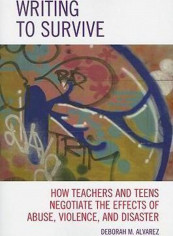 Writing to Survive Paperback English by Deborah M. Alvarez