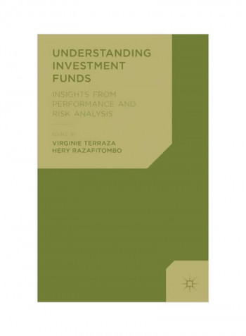 Understanding Investment Funds: Insights From Performance And Risk Analysis Hardcover