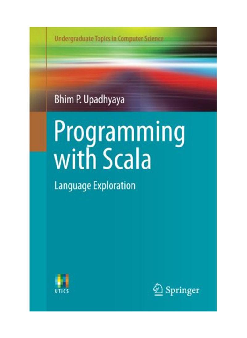 Programming With Scala: Language Exploration Paperback