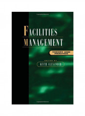 Facilities Management: Theory And Practice Hardcover