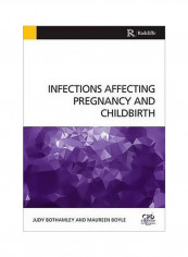 Infections Affecting Pregnancy And Childbirth Paperback
