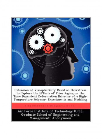 Extension Of Viscoplasticity Based On Overstress To Capture The Effects Of Prior Aging On The Time Dependent Deformation Behavior Of A High-temperature Polymer: Experiments And Modeling Paperback