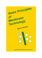 Basic Principles Of Membrane Technology Paperback English by J. Mulder - 33328