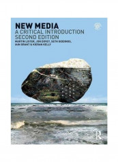New Media: A Critical Introduction Paperback 2