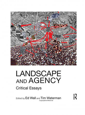 Landscape And Agency: Critical Essays Paperback
