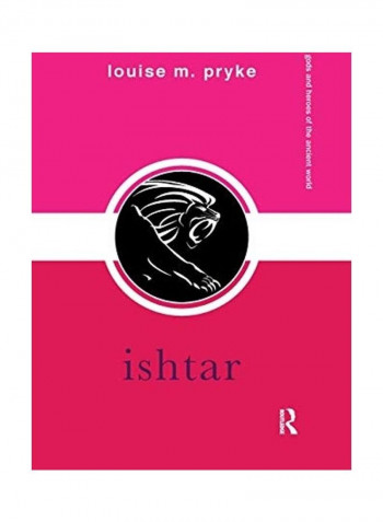 Ishtar Paperback English by Louise M. Pryke - 2019