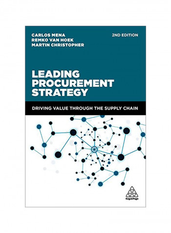 Leading Procurement Strategy: Driving Value Through The Supply Chain Paperback
