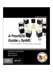 A Practical Guide To SysML:The Systems Modeling Language Paperback