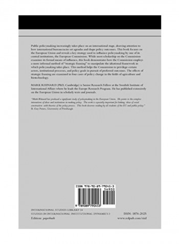 Framing Europe: The Policy Shaping Strategies Of The European Commission Paperback
