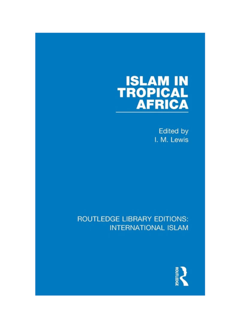 Islam In Tropical Africa Paperback