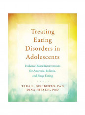 Treating Eating Disorders In Adolescents Paperback