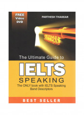 The Ultimate Guide To IELTS Speaking Paperback English by Parthesh Thakkar - 1-Jan-09