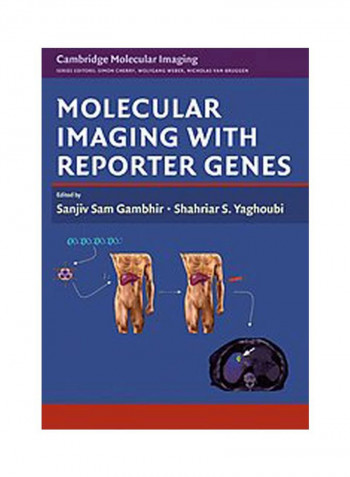 Molecular Imaging With Reporter Genes: Cambridge Molecular Imaging Hardcover
