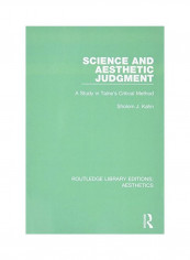 Science And Aesthetic Judgement: A Study In Taine's Critical Method Paperback