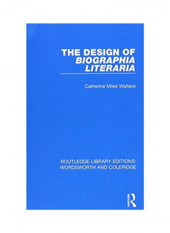 The Design Of Biographia Literaria Paperback