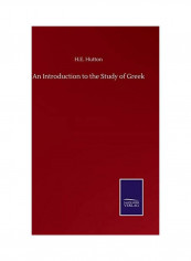An Introduction to the Study of Greek Hardcover English by H. E. Hutton