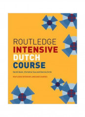 Routledge Intensive Dutch Course : Routledge Intensive Language Courses Paperback