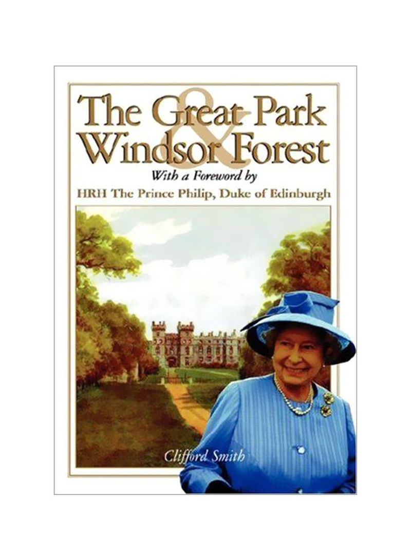 The Great Park And Windsor Forest Paperback