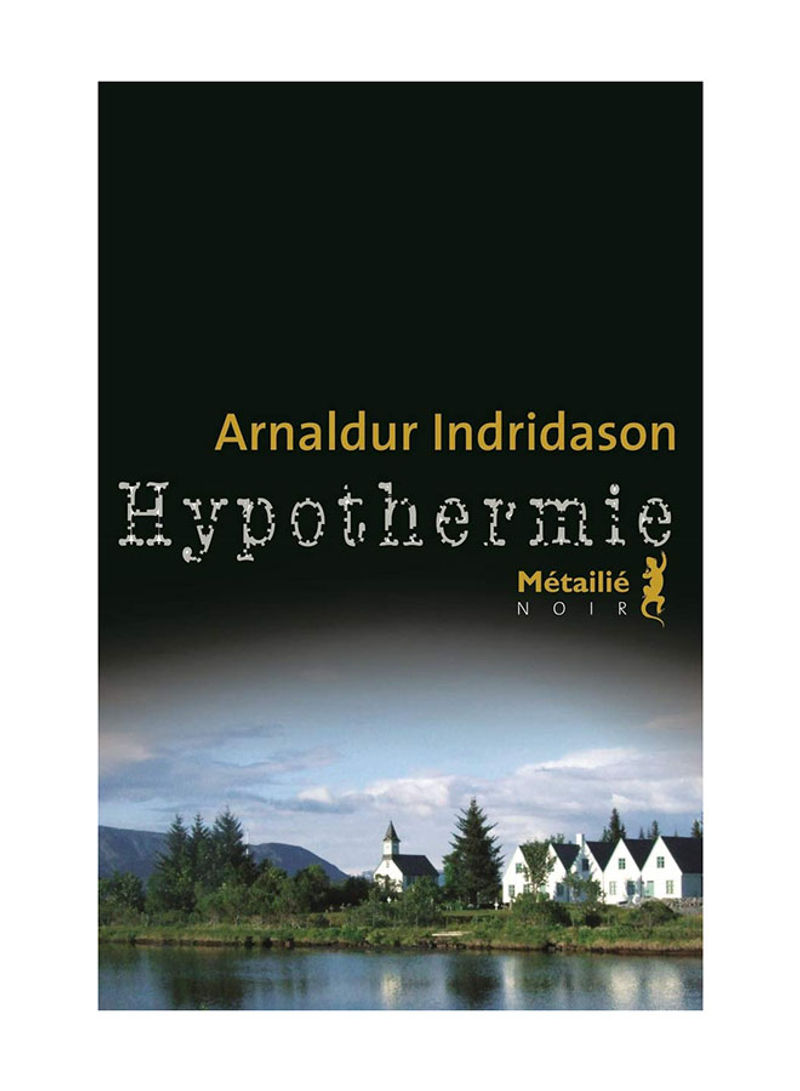 Hypothermie - Paperback Biblioth½Que Nordique Edition