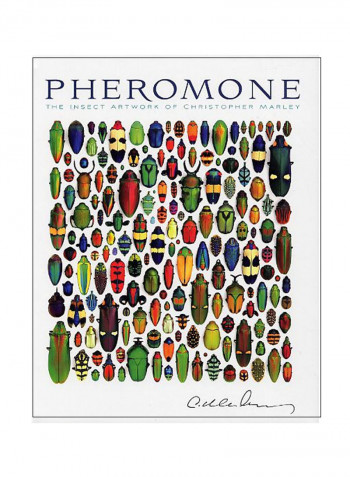Pheromone The Insect Artwork Of Christopher Marley Hardcover 1