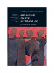 Legitimacy And Legality In International Law: An Interactional Account Paperback