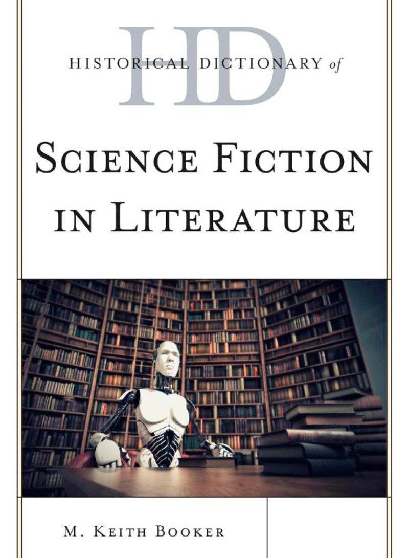 Historical Dictionary Of Science Fiction In Literature Hardcover