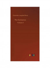 The Exclusives: Volume 3 Hardcover English by Charlotte Campbell Bury - 2020