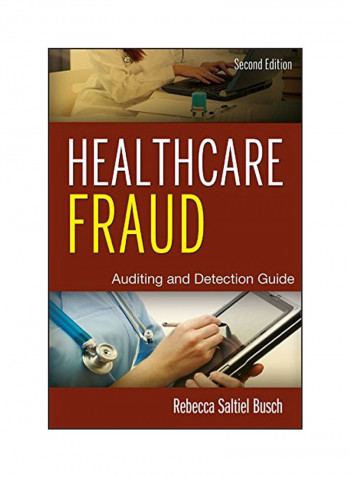 Healthcare Fraud: Auditing And Detection Guide Hardcover