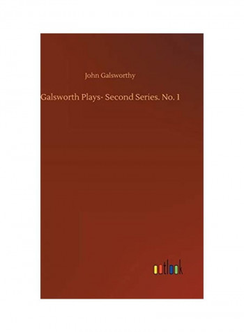 Galsworth Plays Hardcover English by John Galsworthy - 2020