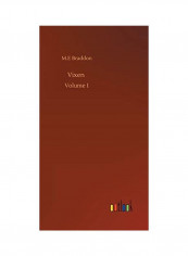 Vixen: Volume 1 Hardcover English by M. E. Braddon
