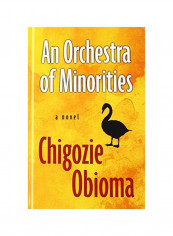 An Orchestra Of Minorities Paperback
