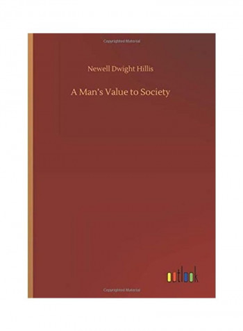 A Man's Value to Society Hardcover English by Newell Dwight Hillis