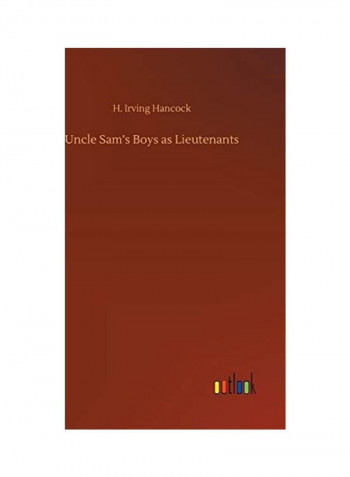 Uncle Sam's Boys As Lieutenants Hardcover English by H. Irving Hancock - 2020