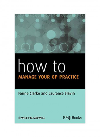 How To Manage Your Gp Practice Paperback 2