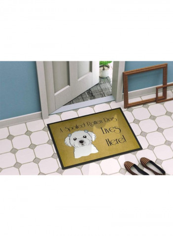 Maltese Spoiled Dog Lives Here Indoor/Outdoor Mat Multicolour 16 x 24inch